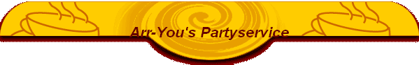 Arr-You's Partyservice
